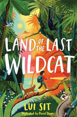 Land of the Last Wildcat - Lui Sit