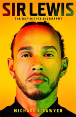 Sir Lewis : The Definitive Biography - Michael E. Sawyer