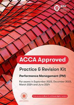 ACCA Performance Management : Practice and Revision Kit - BPP Learning Media