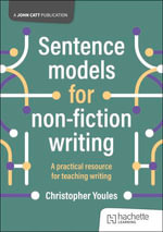 Sentence models for non-fiction writing - Christopher Youles