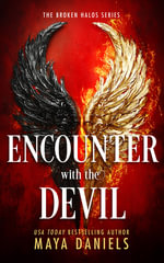 Encounter with the Devil : The Broken Halos Series - Maya Daniels