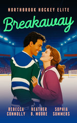 Breakaway : Northbrook Hockey Elite - Heather B.  Moore