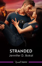 Stranded : Texas Law : Book 4 - Jennifer D. Bokal