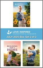 Love Inspired July 2025 Box Set 2 of 2/The Amish Baby Scandal/Building Her A Home/The Fire Chief's Surprise - Lisa Carter