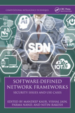 Software-Defined Network Frameworks : Security Issues and Use Cases - Mandeep Kaur