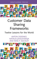 Customer Data Sharing Frameworks : Twelve Lessons for the World - Anton Didenko