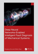 Deep Neural Networks-Enabled Intelligent Fault Diagnosis of Mechanical Systems - Ruqiang Yan