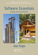 Software Essentials : Design and Construction - Adair Dingle