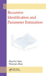 Recursive Identification and Parameter Estimation - Han-Fu Chen