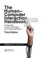 Human Computer Interaction Handbook : Fundamentals, Evolving Technologies, and Emerging Applications, Third Edition - Julie A. Jacko