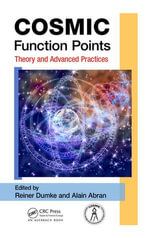 COSMIC Function Points : Theory and Advanced Practices - Reiner Dumke