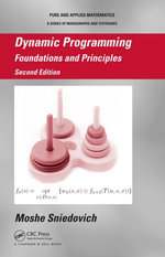 Dynamic Programming : Foundations and Principles, Second Edition - Moshe Sniedovich