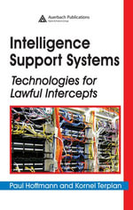 Intelligence Support Systems : Technologies for Lawful Intercepts - Paul Hoffmann