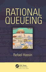 Rational Queueing : Chapman & Hall/CRC Series in Operations Research - Refael Hassin