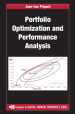 Portfolio Optimization and Performance Analysis : Chapman and Hall/CRC Financial Mathematics Series - Jean-Luc Prigent