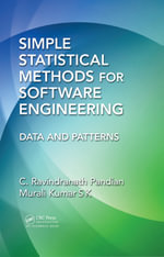 Simple Statistical Methods for Software Engineering : Data and Patterns - C. Ravindranath Pandian