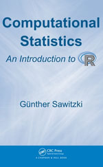 Computational Statistics : An Introduction to R - Günther Sawitzki