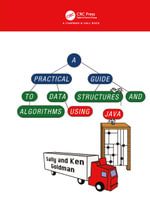 A Practical Guide to Data Structures and Algorithms using Java : Chapman & Hall/CRC Applied Algorithms and Data Structures series - Sally. A Goldman
