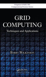 Grid Computing : Techniques and Applications - Barry Wilkinson