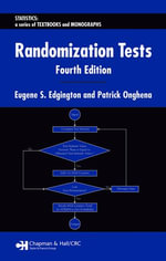 Randomization Tests : Statistics: A Series of Textbooks and Monographs - Eugene Edgington