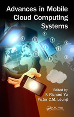 Advances in Mobile Cloud Computing Systems - F. Richard Yu