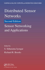 Distributed Sensor Networks : Sensor Networking and Applications (Volume Two) - S. Sitharama Iyengar