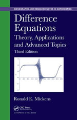 Difference Equations : Theory, Applications and Advanced Topics, Third Edition - Ronald E. Mickens