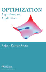 Optimization : Algorithms and Applications - Rajesh Kumar Arora