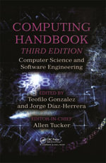 Computing Handbook : Computer Science and Software Engineering - Teofilo Gonzalez