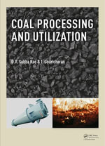 Coal Processing and Utilization - D.V. Subba Rao