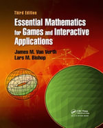 Essential Mathematics for Games and Interactive Applications - James M. Van Verth