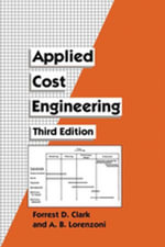 Applied Cost Engineering : Cost Engineering - Forrest Clark
