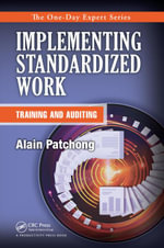 Implementing Standardized Work : Training and Auditing - Alain Patchong