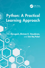 Python : A Practical Learning Approach - T.S. Murugesh