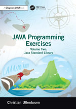 Java Programming Exercises : Volume Two: Java Standard Library - Christian Ullenboom