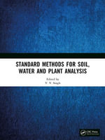 Standard Methods for Soil, Water and Plant Analysis - Y. V. Singh
