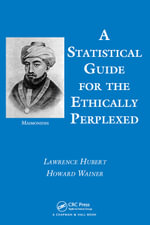 A Statistical Guide for the Ethically Perplexed - Lawrence Hubert