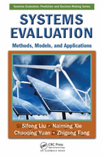 Systems Evaluation : Methods, Models, and Applications - Sifeng Liu
