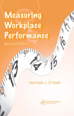 Measuring Workplace Performance - Michael J. O'Neill
