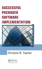 Successful Packaged Software Implementation - Christine B. Tayntor