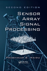 Sensor Array Signal Processing - Prabhakar S. Naidu