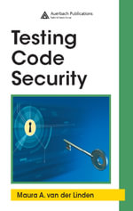 Testing Code Security - Maura A. van der Linden
