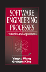 Software Engineering Processes : Principles and Applications - Yingxu Wang