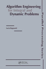 Algorithm Engineering for Integral and Dynamic Problems - Lucia Rapanotti