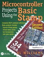 Microcontroller Projects Using the Basic Stamp - Al Williams