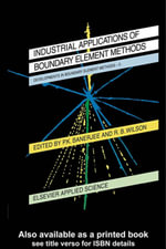 Developments in Boundary Element Methods : Industrial applications - P.K.BANERJEE