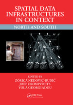 Spatial Data Infrastructures in Context : North and South - Zorica Nedovic-Budic
