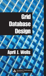 Grid Database Design - April J. Wells
