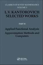Applied Functional Analysis. Approximation Methods and Computers : Applied Functional Analysis, Approximation Methods and Computers - S.S. Kutateladze