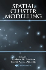 Spatial Cluster Modelling - Andrew B. Lawson